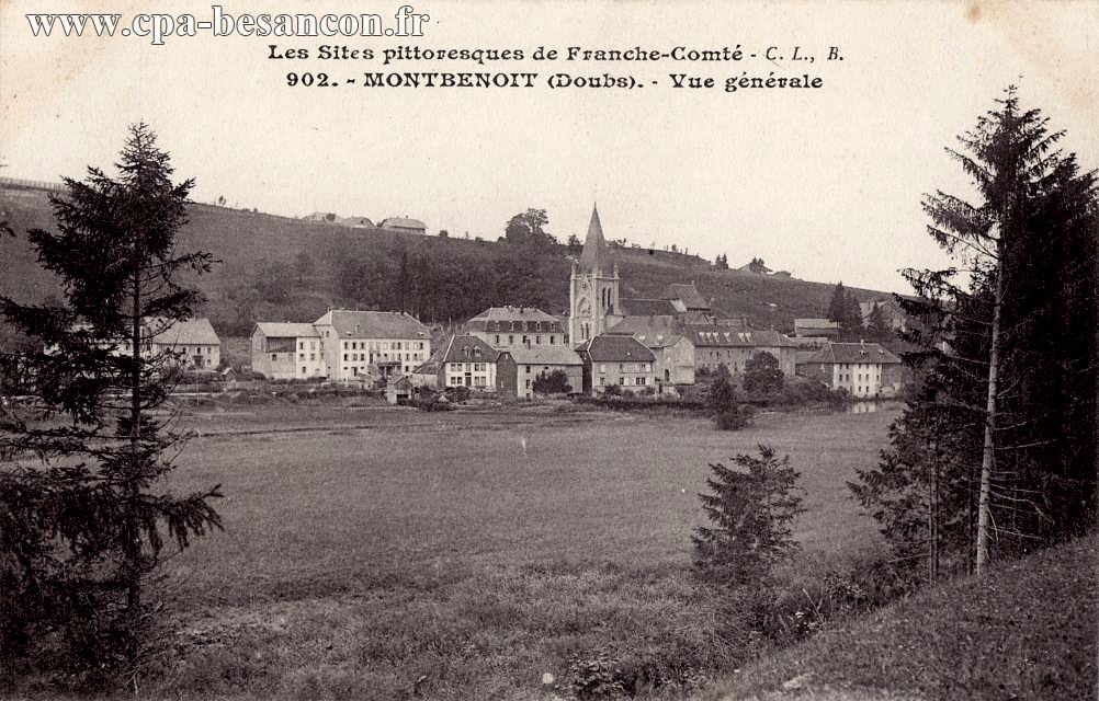 Les Sites pittoresques de Franche-Comté - 902. - MONTBENOIT (Doubs). - Vue générale